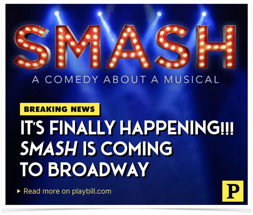 Smash Broadway Show